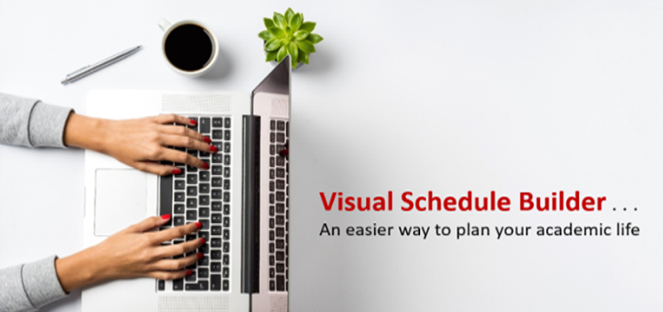 a hand on a computer, reads Visual Schedule Builder, an easier way to plany your academic lie.